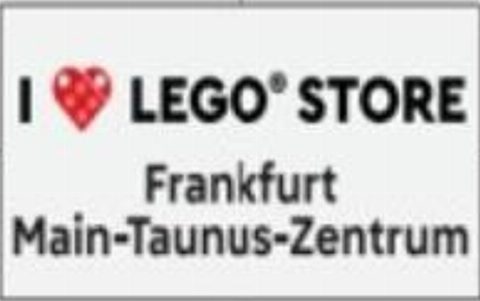 Zestaw LEGO I [Heart] LEGO Store Frankfurt Main-Taunus-Zentrum Tile (LEGO Brand Store)